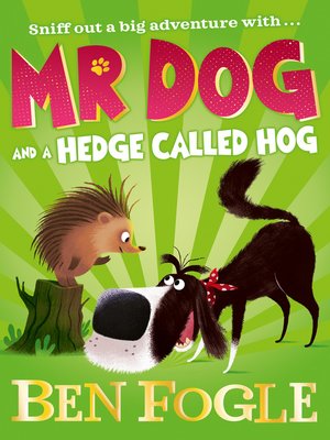 cover image of Mr Dog and a Hedge Called Hog